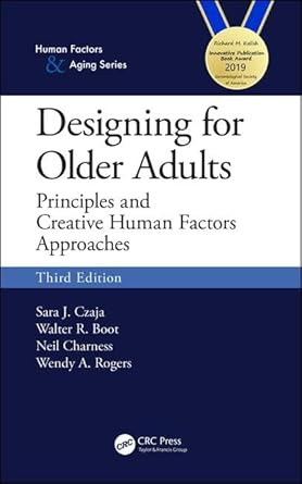 designing for older adults principles and creative human factors approaches 3rd edition sara j czaja ,walter