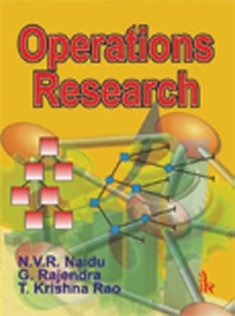 operations research 0th edition n v r naidu g rajendra t krishna rao b01ihjwthc