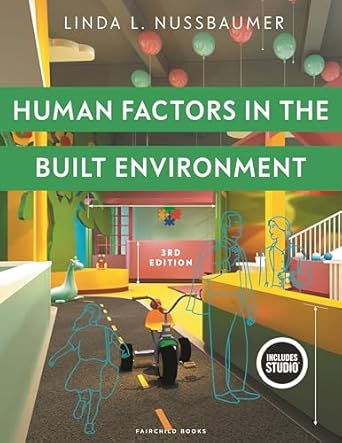 human factors in the built environment studio instant access 1st edition linda l nussbaumer b0cxn86gk1,