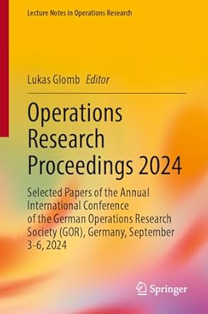 operations research proceedings 2024 selected papers of the annual international conference of the german