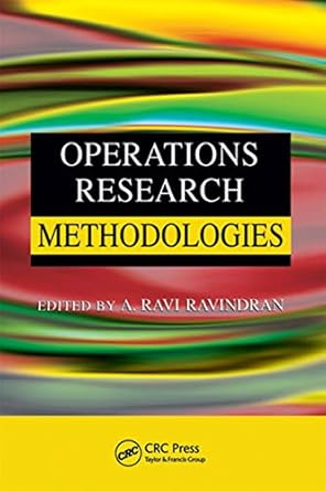 operations research methodologies 1st edition a ravi ravindran b001izx4ig, 978-1420091830