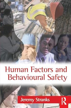 human factors and behavioural safety 1st edition jeremy stranks 0750681551, 978-0750681551