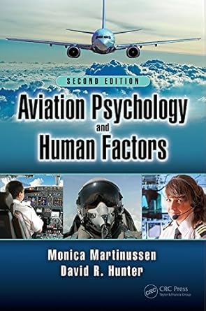 aviation psychology and human factors 1st edition monica martinussen ,david r hunter b08r15nkqn,