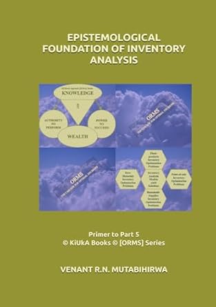 epistemological foundation of inventory analysis primer to part 5 kiuka books orms series kiuka books