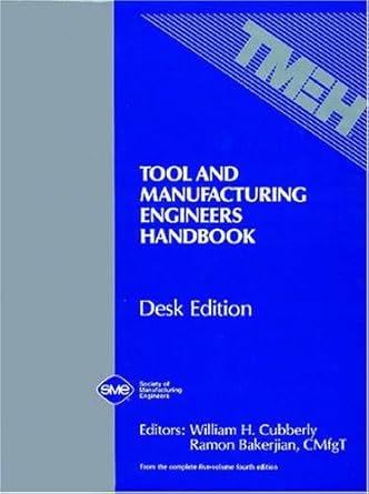 tool and manufacturing engineers handbook 1st edition w cubberly ,ramon bakerjian 0872633519, 978-0872633513
