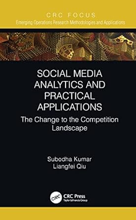 social media analytics and practical applications 1st edition subodha kumar ,liangfei qiu 1032051396,