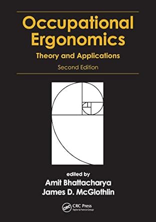 occupational ergonomics theory and applications 2nd edition amit bhattacharya ,james d mcglothlin b00od4l3ri,