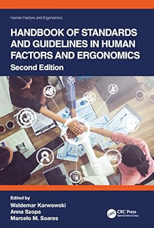 handbook of standards and guidelines in human factors and ergonomics 1st edition waldemar karwowski ,anna