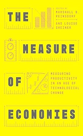 the measure of economies measuring productivity in an age of technological change 1st edition marshall b