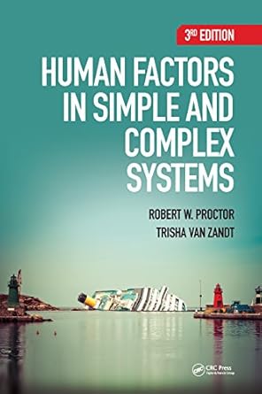 human factors in simple and complex systems 1st edition robert w proctor ,trisha van zandt b001hojzfe,