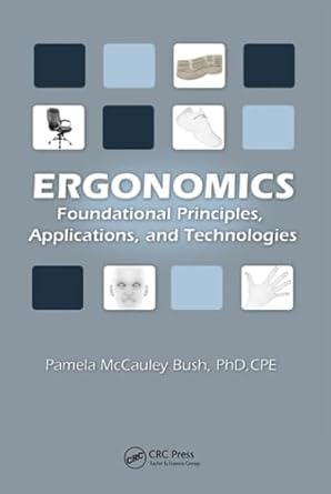ergonomics 1st edition pamela mccauley bush 1439804451, 978-1439804452