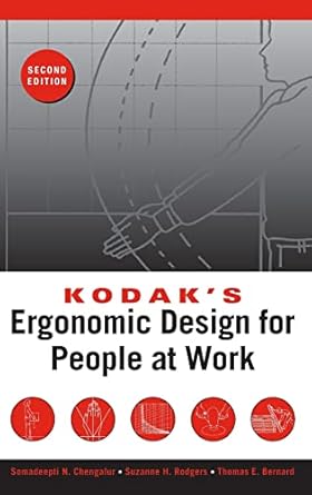 kodaks ergonomic design for people at work 1st edition the eastman kodak company 0471418633, 978-0471418634
