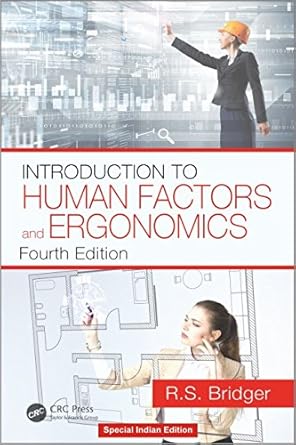 introduction to human factors and ergonomics paperback jan 01 2017 bridger 1st edition r s bridger