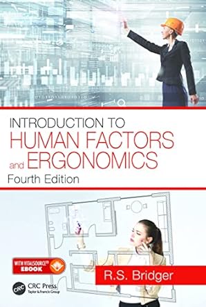 introduction to human factors and ergonomics 4th edition robert bridger 1498795943, 978-1498795944