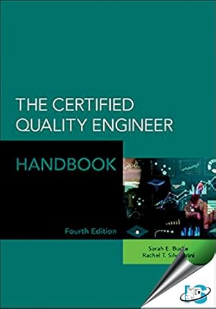 the certified quality engineer handbook 1st edition rachel t silvestrini and sarah e burke 8174890572,