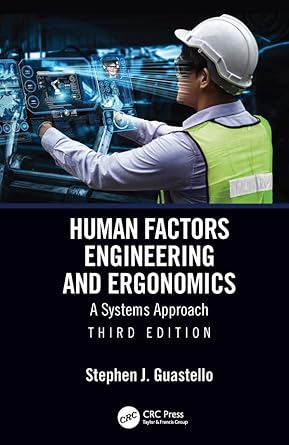 human factors engineering and ergonomics a systems approach 1st edition stephen j guastello b001jrth8o,