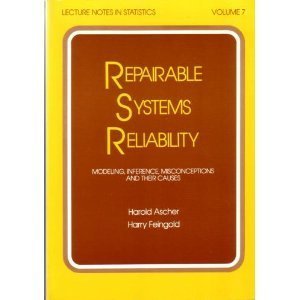 repairable systems reliability modeling inference misconceptions and their causes 1st edition harold ascher