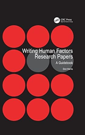 writing human factors research papers a guidebook 1st edition don harris b005namjdi, 978-1351870818