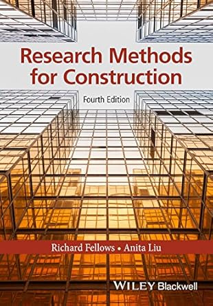 research methods for construction 1st edition richard f fellows ,anita m m liu b001h6ukzg, 978-1118915738
