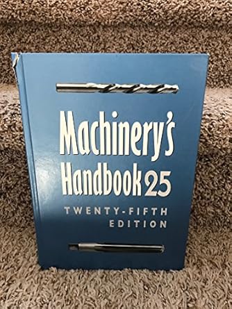 machinerys handbook 1st edition erik oberg franklin d jones staff holbrook h horton henry h ryffel robert