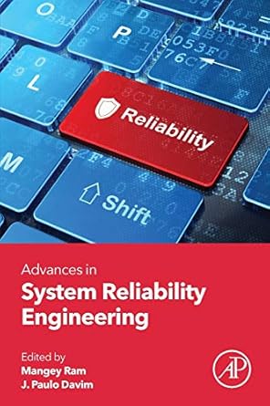 advances in system reliability engineering 1st edition mangey ram ,j paulo davim 0128159065, 978-0128159064