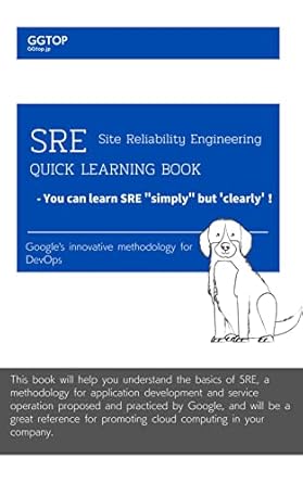 sre quick learning book you can learn sre simply but clearly 1st edition gg top b0bl3t53qb