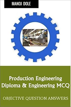 production engineering diploma engineering mcq 1st edition manoj dole b013k48bda