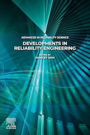 developments in reliability engineering 1st edition mangey ram b0dd359zm1, 978-0443132414
