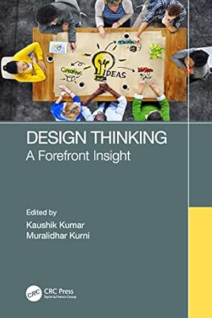 design thinking 1st edition kaushik kumar ,muralidhar kurni 1032039051, 978-1032039053