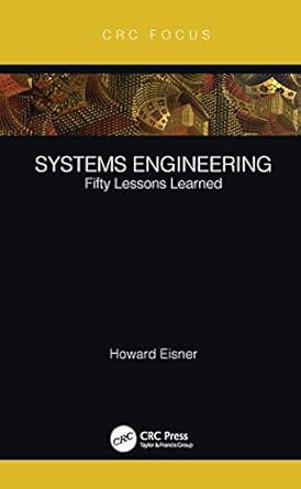 systems engineering 1st edition howard eisner 0367534304, 978-0367534301