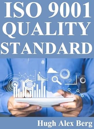 iso 9001 quality standard 1st edition hugh alex berg b0ckxmxgjs