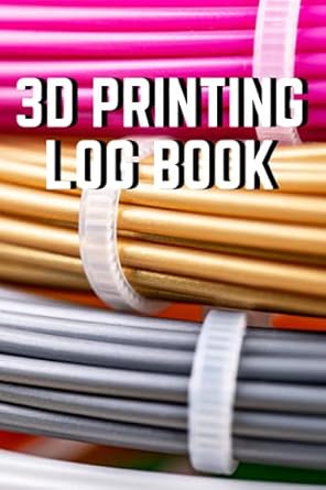 3d printing log book simple blank 3d maker journal and logbook 1st edition my simple press b094gqn72p,