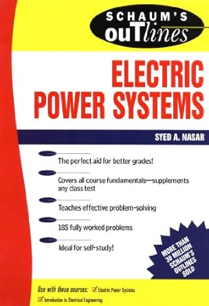 schaums outline of electrical power systems 1st edition syed a nasar b001h6opfw, 978-0071783286