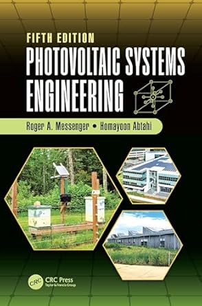 photovoltaic systems engineering 5th edition roger a messenger ,homayoon amir abtahi 1032726210,