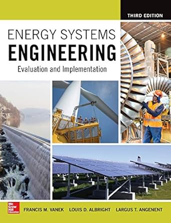 energy systems engineering evaluation and implementation 3rd edition francis vanek ,louis albright ,largus