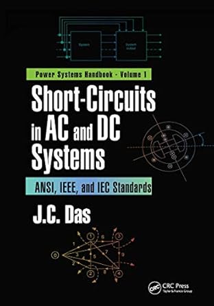 short circuits in ac and dc systems 1st edition j c das 036777903x, 978-0367779030