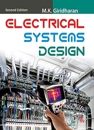 electrical systems design 1st edition m k giridharan b01fqtvdle