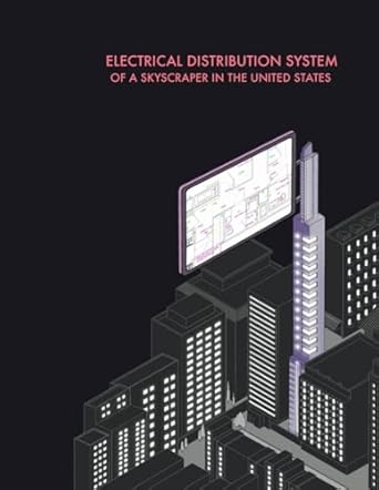 electrical distribution system of a skyscraper in the united states 1st edition massoud alipourkatebeh