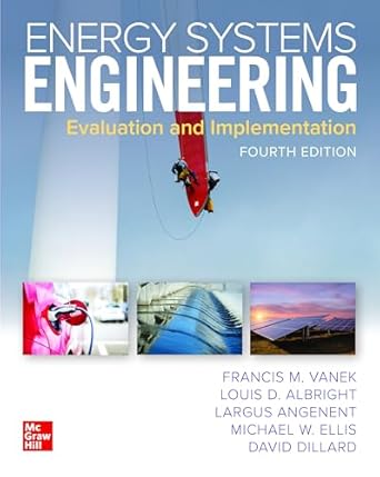 energy systems engineering evaluation and implementation 4th edition francis vanek ,louis d albright ,largus