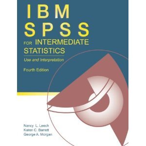 spss for introductory and intermediate statistics ibm spss for intermediate statistics use and interpretation