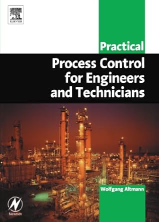 practical process control for engineers and technicians 1st edition wolfgang altmann 0750664002,