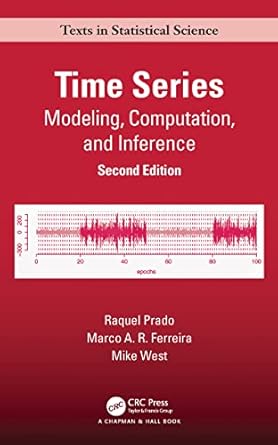 time series 2nd edition raquel prado ,mike west ,marco a r ferreira 1032040041, 978-1032040042