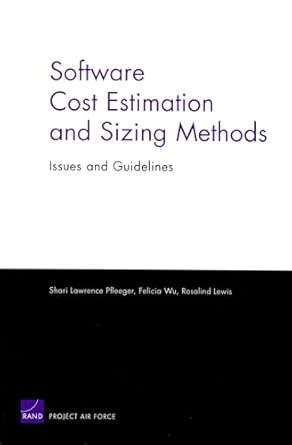 software cost estimation and sizing methods issues and guidelines 1st edition shari lawrence pfleeger