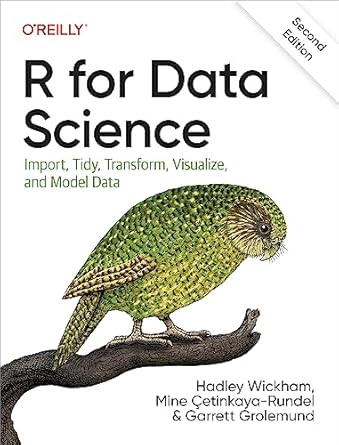 r for data science import tidy transform visualize and model data 1st edition hadley wickham ,mine cetinkaya
