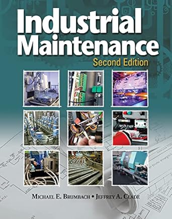 industrial maintenance 1st edition michael brumbach ,jeffrey clade 1133131190, 978-1133131199