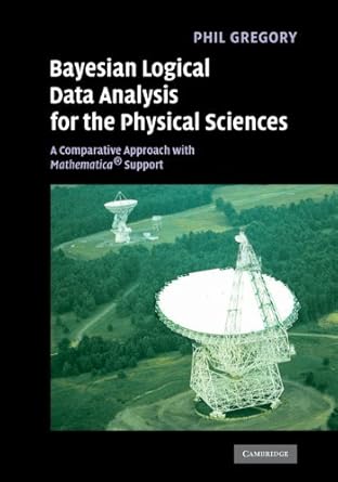 bayesian logical data analysis for the physical sciences a comparative approach with mathematica support by