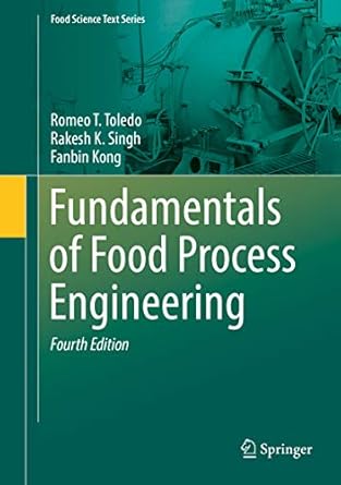 fundamentals of food process engineering 1st edition romeo t toledo ,rakesh k singh ,fanbin kong b001k86j1a