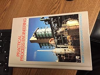 practical process engineering a working approach to plant design 1st edition henry j sandler ,edward t