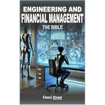 engineering and financial management the bible 1st edition osni hoss ,drhs publishing ,virtual voice