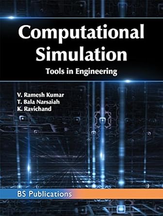 computational simulation tools in engineering 1st edition v ramesh kumar ,t bala narsaiah ,k ravichand
